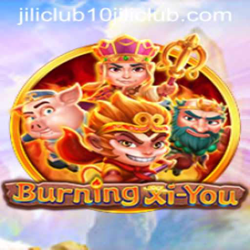 The Thrilling World of BurningXiYou: A Look into the Game and Its Unique Features