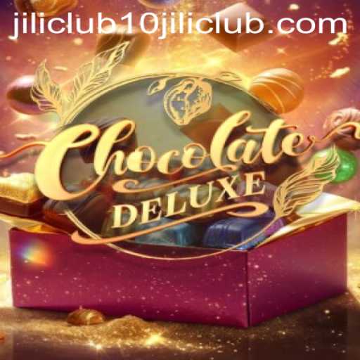 Unveiling the Thrilling World of ChocolateDeluxe at 10jili Club