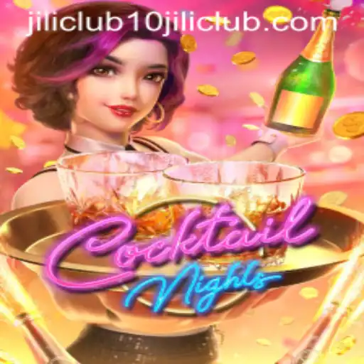 Unveiling CocktailNights: An Exciting Journey into the World of 10jili Club
