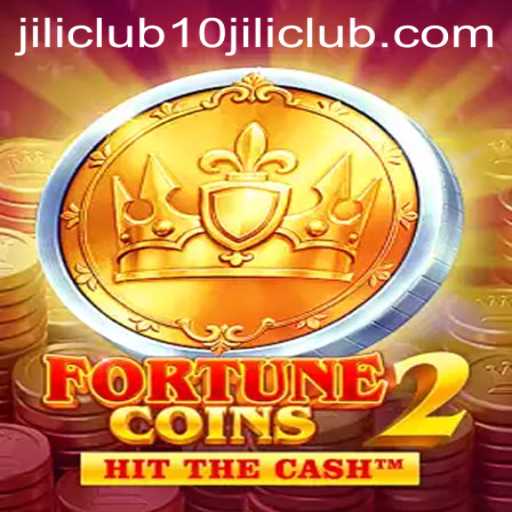 FortuneCoins2: Exploring the Game and Its Connection with 10jili Club