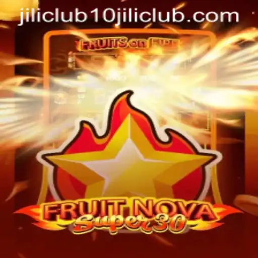 Exploring FruitrNovaSupe30: A New Era in Gaming with 10jili Club