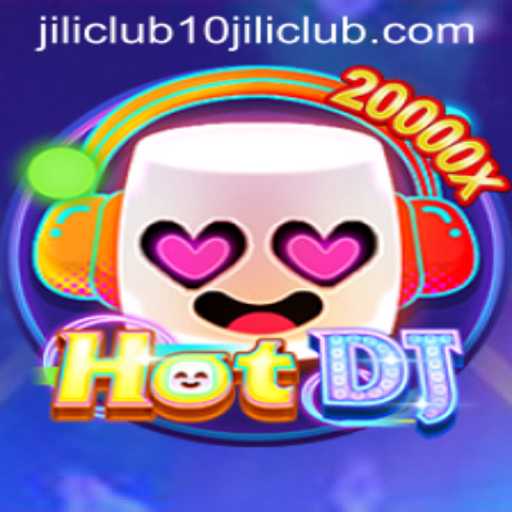 HotDJ: An Exciting Journey into the World of 10jili Club