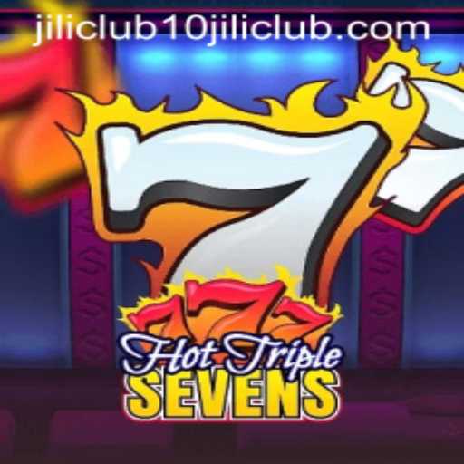 Exploring the Thrills of HotTripleSevens and 10jili Club