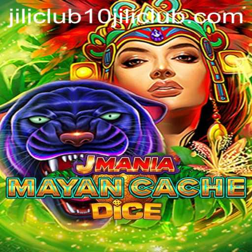 JManiaMayanCacheDice: Exploring the Exciting World of 10jili Club's Latest Game