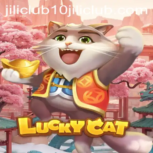 The Exciting World of LuckyCat: A Dive into the Game and 10jili Club Experience