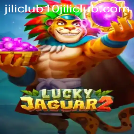 Exploring the Exciting World of Luckyjaguar2 and the 10jili Club