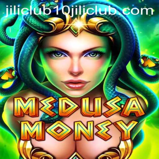 The Allure of MedusaMoney: A New Gaming Sensation at 10jili Club