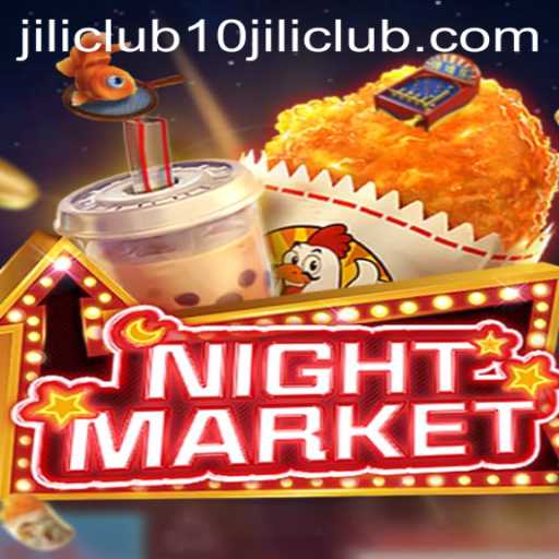 Exploring NIGHTMARKET: A Thrilling Experience at 10jili Club
