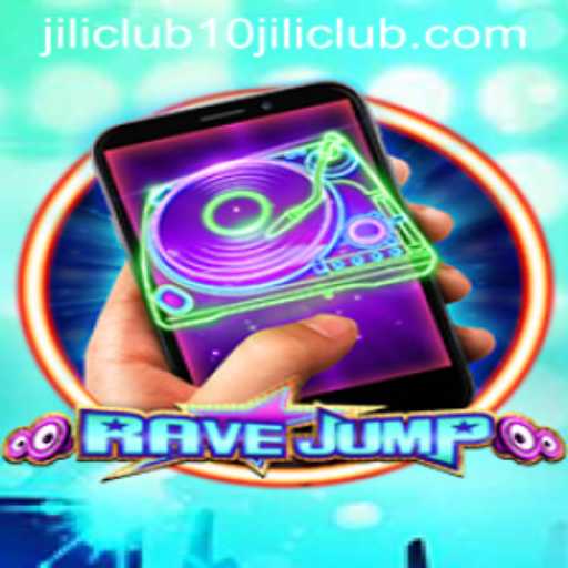 RaveJumpmobile: An Exciting Adventure from the 10jili Club