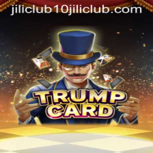 Exploring the Innovative World of TrumpCard and the 10Jili Club