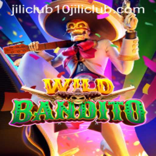 Unveiling the Thrills of WildBandito at 10jili Club