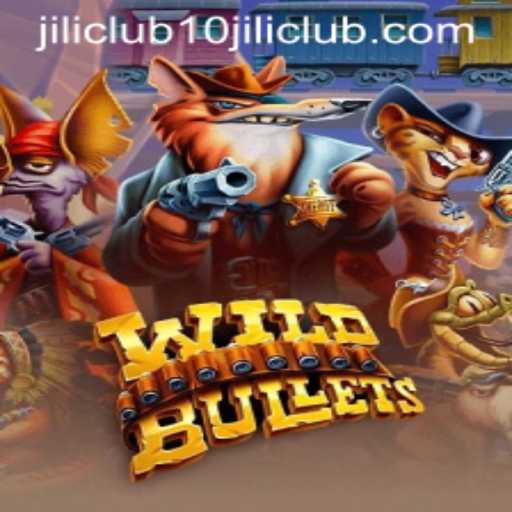 Discover the Thrill of 'WildBullets': A New Era of Gaming Excitement